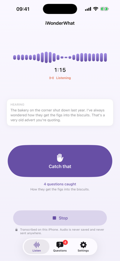The listening screen, showing a waveform, a live transcript and a large Catch that button